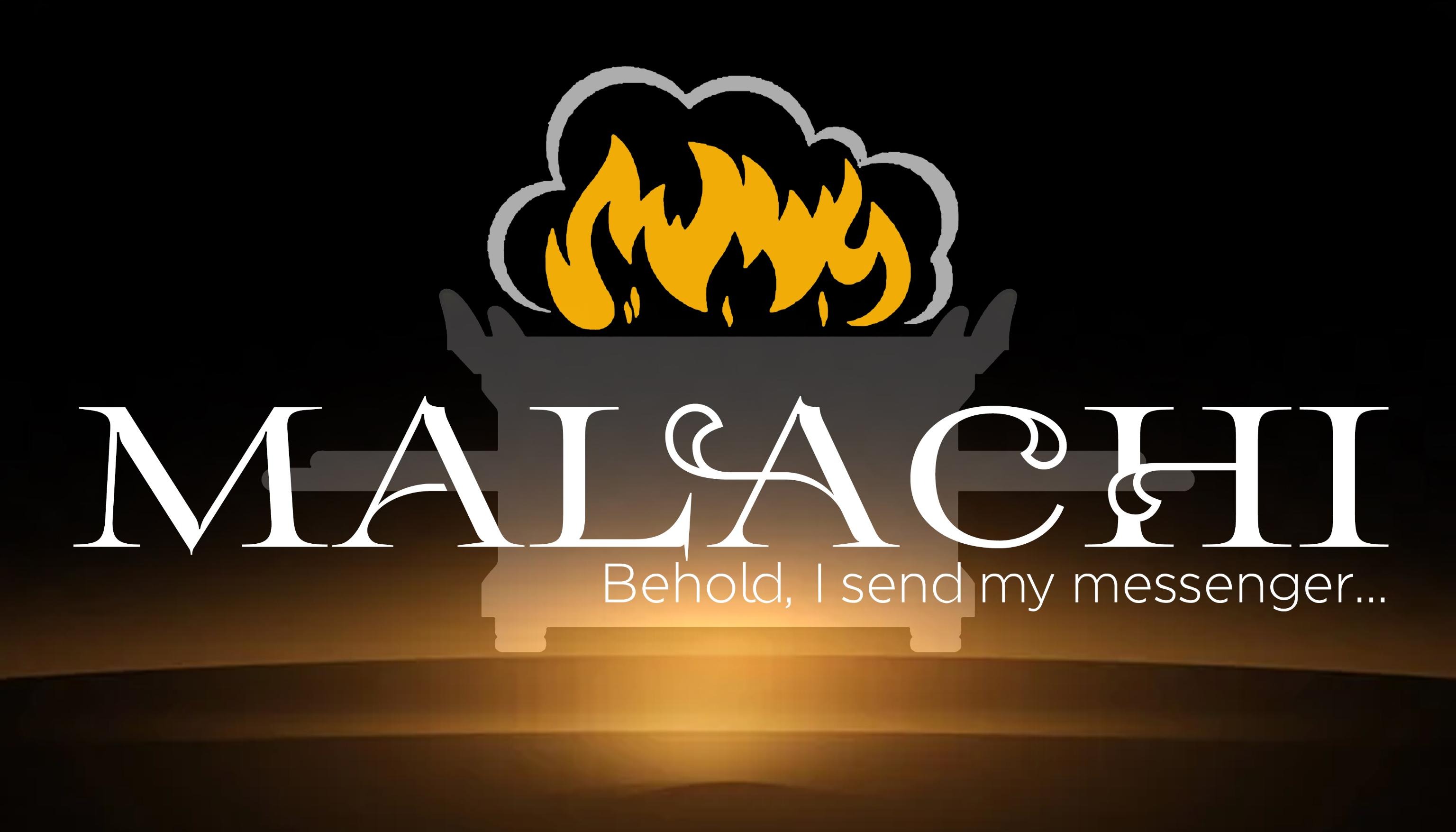 Malachi Intro