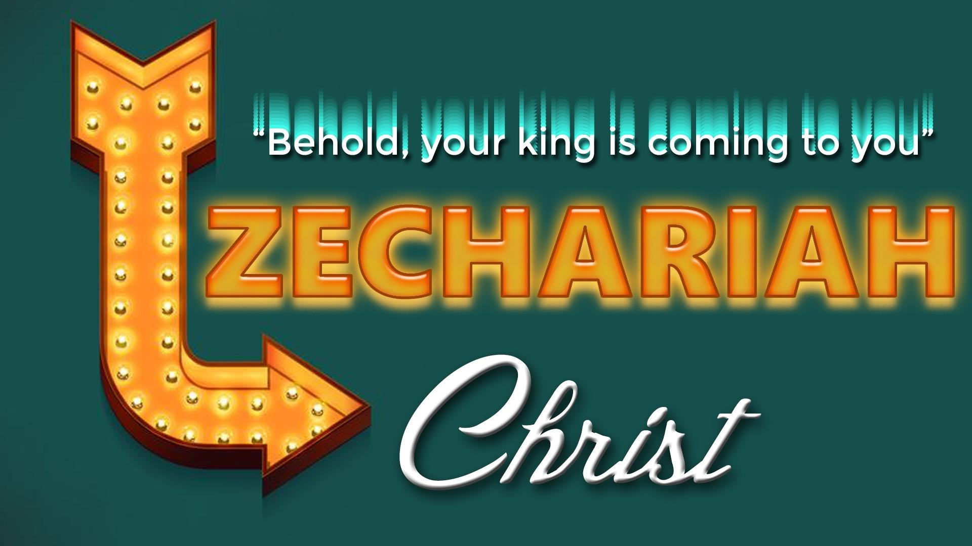Zechariah 10 (The Coming Messiah)